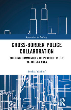 Yakhlef |  Cross-Border Police Collaboration | Buch |  Sack Fachmedien