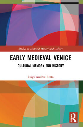 Berto |  Early Medieval Venice | Buch |  Sack Fachmedien
