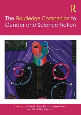 Omry / Yaszek / Fritzsche |  The Routledge Companion to Gender and Science Fiction | Buch |  Sack Fachmedien