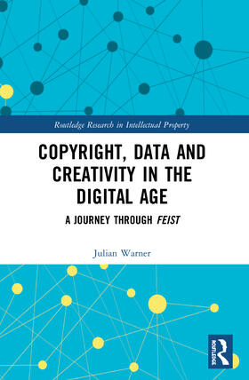 Warner |  Copyright, Data and Creativity in the Digital Age | Buch |  Sack Fachmedien