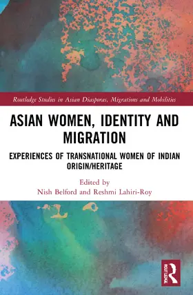 Belford / Lahiri-Roy |  Asian Women, Identity and Migration | Buch |  Sack Fachmedien