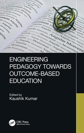 Kumar |  Engineering Pedagogy Towards Outcome-Based Education | Buch |  Sack Fachmedien