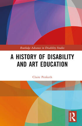 Penketh |  A History of Disability and Art Education | Buch |  Sack Fachmedien