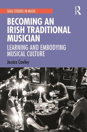 Cawley |  Becoming an Irish Traditional Musician | Buch |  Sack Fachmedien