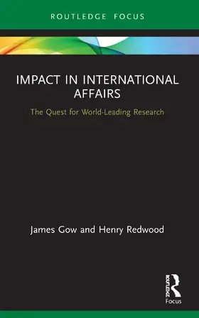 Gow / Redwood |  Impact in International Affairs | Buch |  Sack Fachmedien