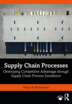 Robertson |  Supply Chain Processes | Buch |  Sack Fachmedien