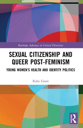 Grant |  Sexual Citizenship and Queer Post-Feminism | Buch |  Sack Fachmedien