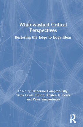 Compton-Lilly / Lewis Ellison / Perry |  Whitewashed Critical Perspectives | Buch |  Sack Fachmedien