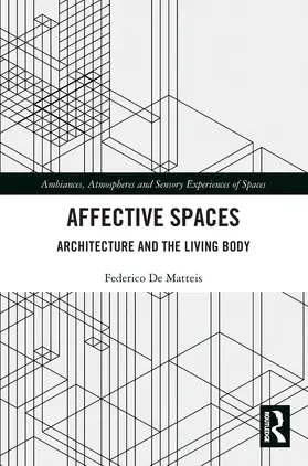 Matteis |  Affective Spaces | Buch |  Sack Fachmedien