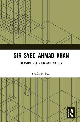 Kidwai |  Sir Syed Ahmad Khan | Buch |  Sack Fachmedien