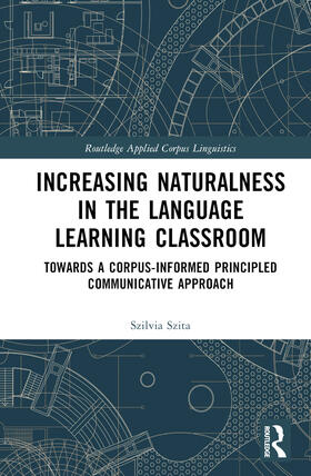 Szita |  Increasing Naturalness in the Language Learning Classroom | Buch |  Sack Fachmedien