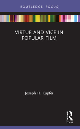Kupfer |  Virtue and Vice in Popular Film | Buch |  Sack Fachmedien