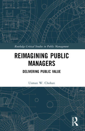 Chohan |  Reimagining Public Managers | Buch |  Sack Fachmedien