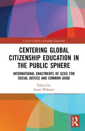 Wiksten |  Centering Global Citizenship Education in the Public Sphere | Buch |  Sack Fachmedien