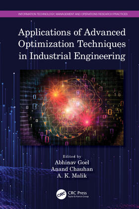 Malik / Goel / Chauhan |  Applications of Advanced Optimization Techniques in Industrial Engineering | Buch |  Sack Fachmedien