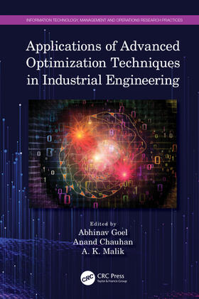 Chauhan / Goel / Malik |  Applications of Advanced Optimization Techniques in Industrial Engineering | Buch |  Sack Fachmedien