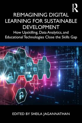 Jagannathan |  Reimagining Digital Learning for Sustainable Development | Buch |  Sack Fachmedien