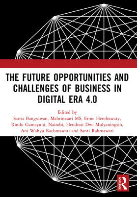 Bangsawan / Hendrawaty / Nairobi |  The Future Opportunities and Challenges of Business in Digital Era 4.0 | Buch |  Sack Fachmedien