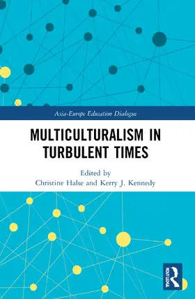 Halse / Kennedy |  Multiculturalism in Turbulent Times | Buch |  Sack Fachmedien