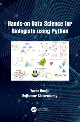 Hasija / Chakraborty |  Hands on Data Science for Biologists Using Python | Buch |  Sack Fachmedien