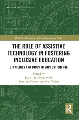 Hoogerwerf / Mavrou / Traina |  The Role of Assistive Technology in Fostering Inclusive Education | Buch |  Sack Fachmedien