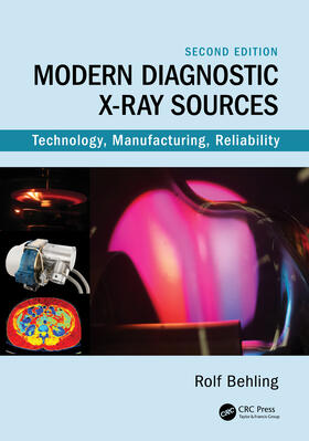 Behling |  Modern Diagnostic X-Ray Sources | Buch |  Sack Fachmedien