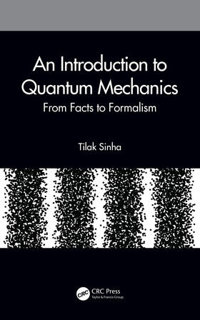 Sinha |  An Introduction to Quantum Mechanics | Buch |  Sack Fachmedien