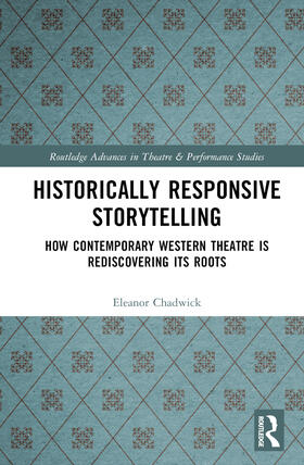 Chadwick |  Historically Responsive Storytelling | Buch |  Sack Fachmedien
