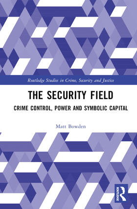 Bowden |  The Security Field | Buch |  Sack Fachmedien