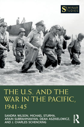 Subrahmanyan / Wilson / Aszkielowicz |  The U.S. and the War in the Pacific, 1941-45 | Buch |  Sack Fachmedien