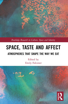 Falconer |  Space, Taste and Affect | Buch |  Sack Fachmedien