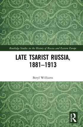 Williams |  Late Tsarist Russia, 1881-1913 | Buch |  Sack Fachmedien