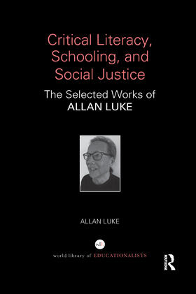 Luke |  Critical Literacy, Schooling, and Social Justice | Buch |  Sack Fachmedien