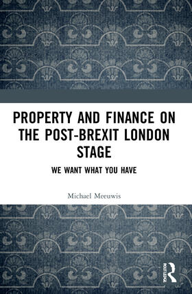 Meeuwis |  Property and Finance on the Post-Brexit London Stage | Buch |  Sack Fachmedien