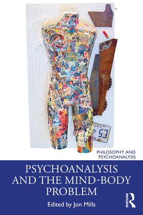 Mills |  Psychoanalysis and the Mind-Body Problem | Buch |  Sack Fachmedien