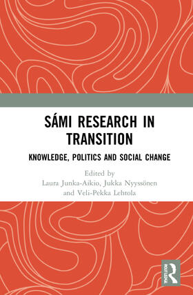 Nyyssonen / Junka-Aikio / Nyyssönen |  Sami Research in Transition | Buch |  Sack Fachmedien