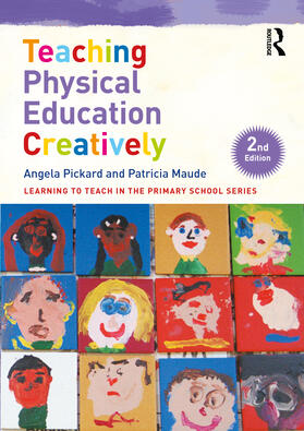 Pickard / Maude |  Teaching Physical Education Creatively | Buch |  Sack Fachmedien