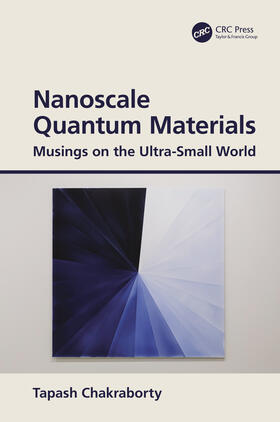 Chakraborty |  Nanoscale Quantum Materials | Buch |  Sack Fachmedien