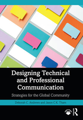 Andrews / Tham |  Designing Technical and Professional Communication | Buch |  Sack Fachmedien