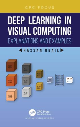 Ugail |  Deep Learning in Visual Computing | Buch |  Sack Fachmedien