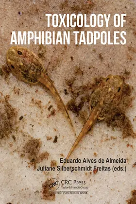 Alves de Almeida / Freitas |  Toxicology of Amphibian Tadpoles | Buch |  Sack Fachmedien