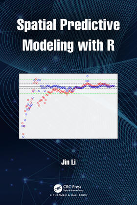 Li |  Spatial Predictive Modeling with R | Buch |  Sack Fachmedien