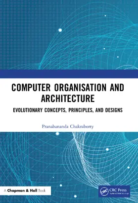 Chakraborty |  Computer Organisation and Architecture | Buch |  Sack Fachmedien