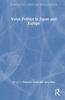 Foret / Hino |  Value Politics in Japan and Europe | Buch |  Sack Fachmedien