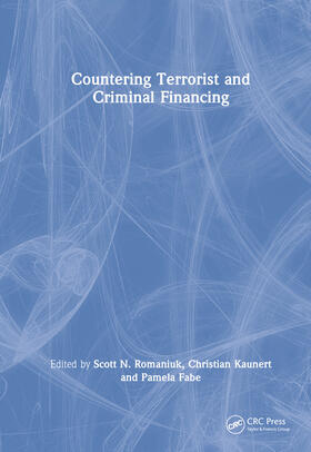 Romaniuk / Kaunert / Fabe |  Countering Terrorist and Criminal Financing | Buch |  Sack Fachmedien