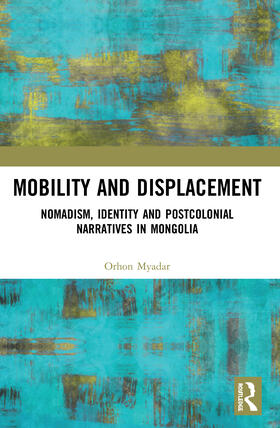Myadar |  Mobility and Displacement | Buch |  Sack Fachmedien
