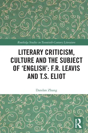 Zhang |  Literary Criticism, Culture and the Subject of 'English' | Buch |  Sack Fachmedien