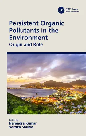 Kumar / Shukla |  Persistent Organic Pollutants in the Environment | Buch |  Sack Fachmedien