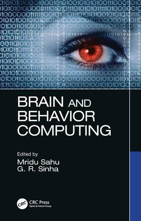 Sahu / Sinha |  Brain and Behavior Computing | Buch |  Sack Fachmedien