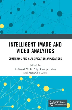 El-Alfy / Bebis / Zhou |  Intelligent Image and Video Analytics | Buch |  Sack Fachmedien